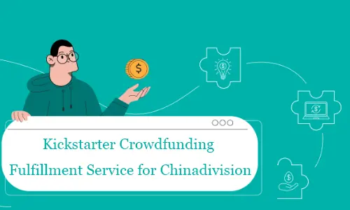 kickstarter crowdfunding fulfillment service