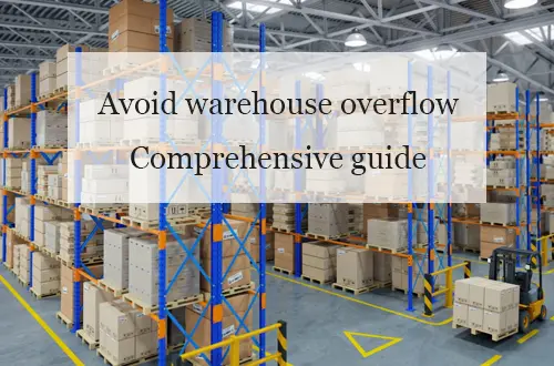 avoid warehouse overflow