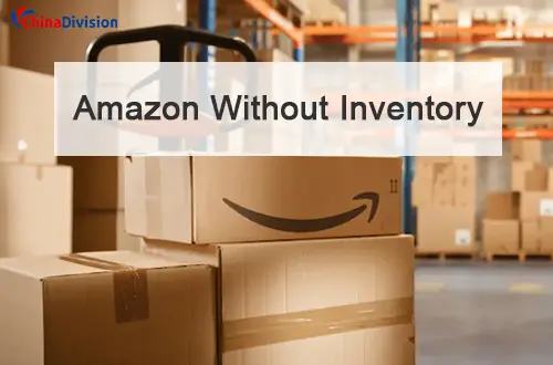 Amazon Without Inventory