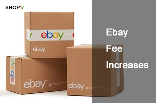 Ebay Fee Increases