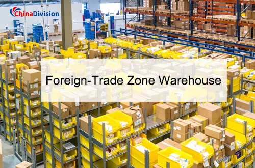 Foreign-Trade Zone Warehouse