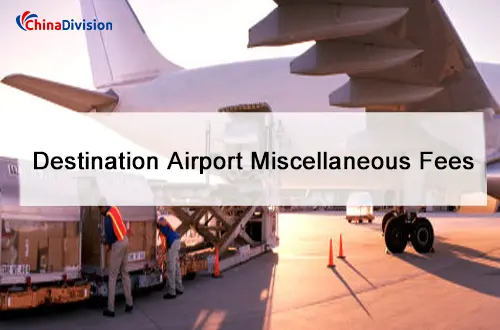 Destination Airport Miscellaneous Fees